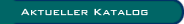 Aktueller Katalog